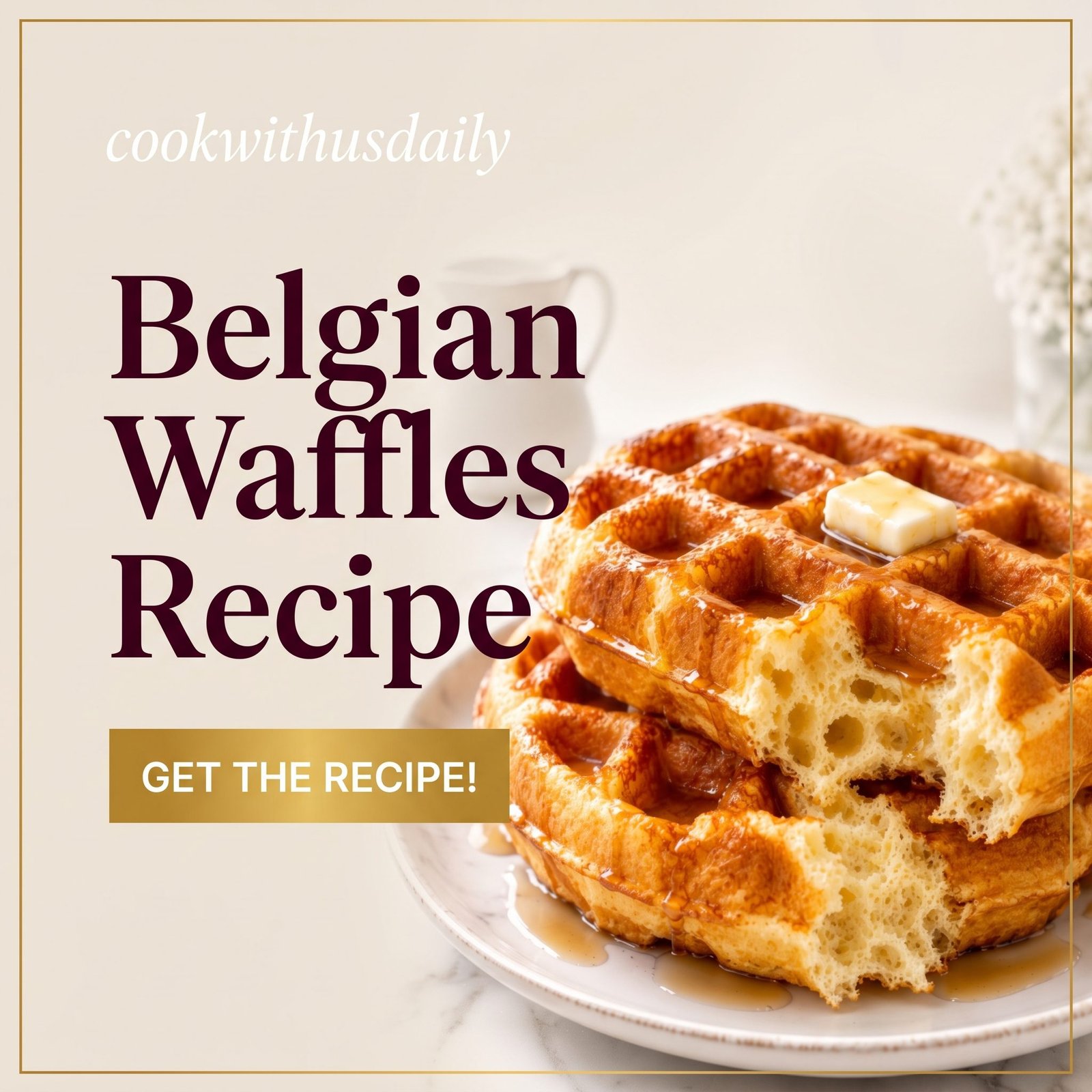 Belgian Waffles Recipe
