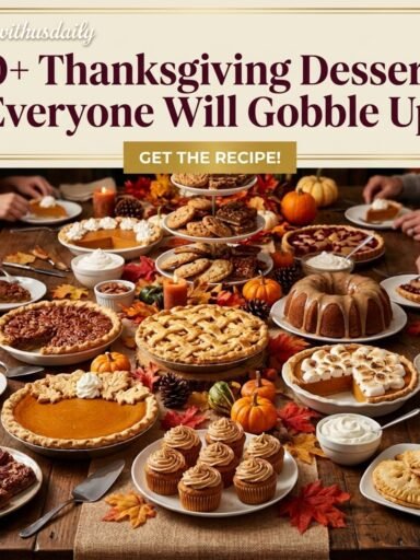 20+ Thanksgiving Desserts Everyone Will Gobble Up